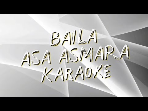 Karaoke - Asa Asmara - Baila