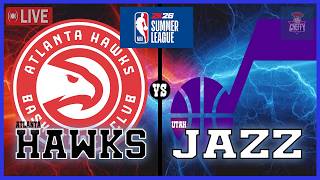 Atlanta Hawks VS Utah Jazz LIVE Commentary Scoreboard | NBA Summer League