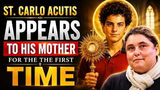 Saint Carlo Acutis Appears to His Mother for the First Time... What He Revealed Shocked Everyone