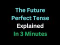 Understanding the Future Perfect Tense in Spanish