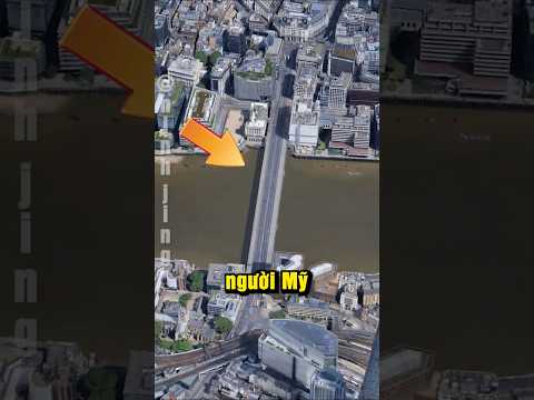 Thương vụ ngót 10 triệu Đô đem Cây cầu London từ Anh về Mỹ
