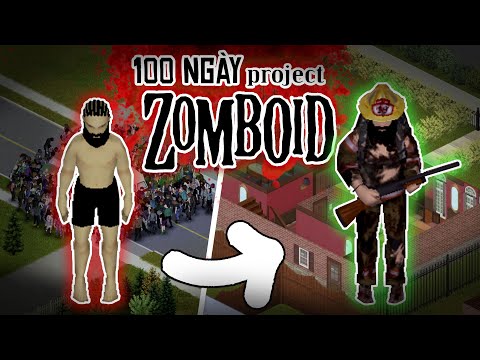 100 Ngày Lẻ Loi trong Project Zomboid - BroNub
