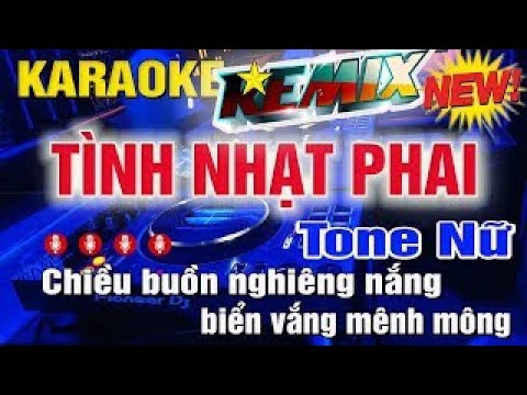 Tình Nhạt Phai  Karaoke Remix Tone Nữ (A#m) Nhạc Sống | Trung Hiếu