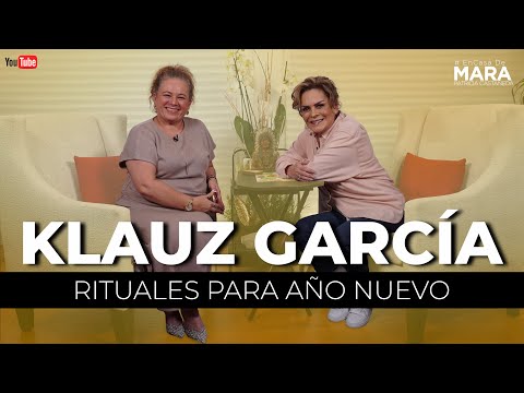 Klauz García “RITUALES para AÑO NUEVO” | Mara Patricia Castañeda