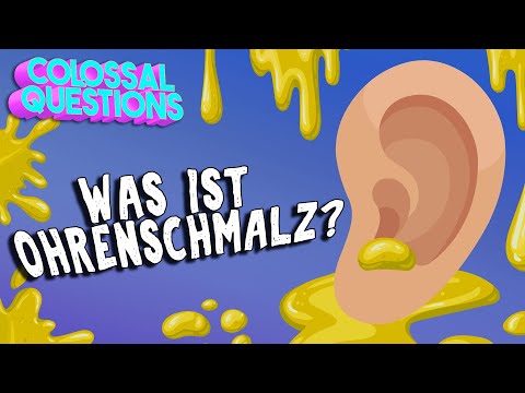 Was ist Ohrenschmalz? | GIGANTISCHE FRAGEN