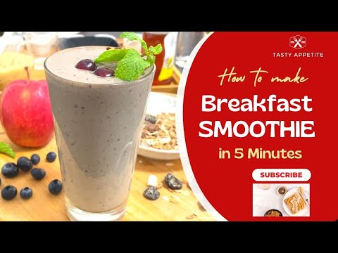 HEALTHY BREAKFAST SMOOTHIE | No Protein Powder | 5 Mins Smoothie | Quick and Easy Recipe #weightloss