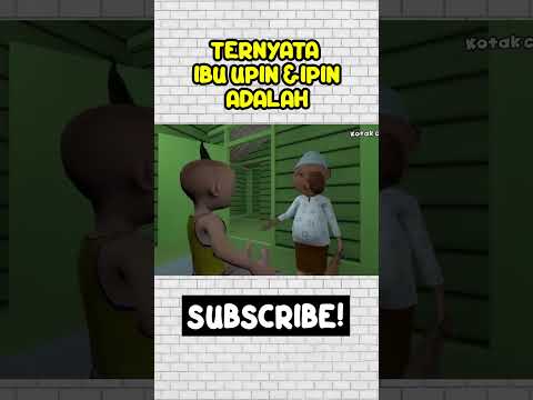 BANG CUPU! TERNYATA IBUNYA UPIN & IPIN ADALAH... #filmpendek #shorts