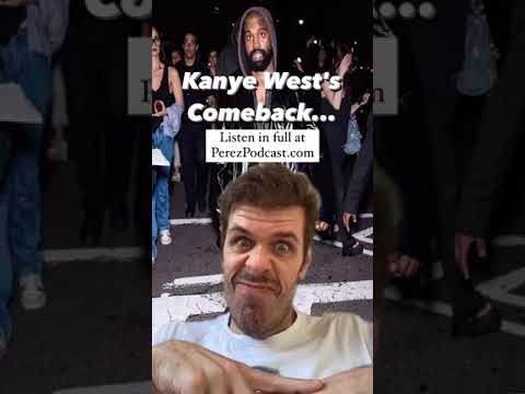 #Kanye West’s Comeback… | Perez Hilton
