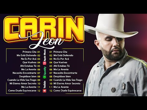 Carin Leon Grandes Exitos Mix 2025 - Lo Mejor Canciones de Carin Leon - Carin Leon Álbum Completo