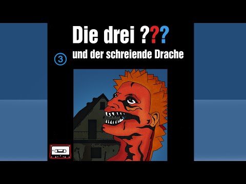 Die drei Fragezeichen und der schreiende Drache