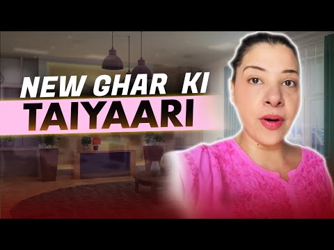 NEW GHAR KI TAIYAARI❤️