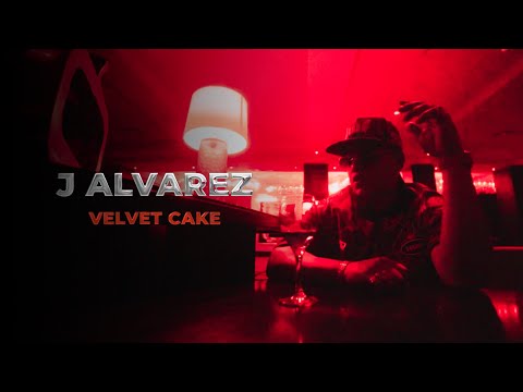 J ALVAREZ - VELVET CAKE (Video Oficial)