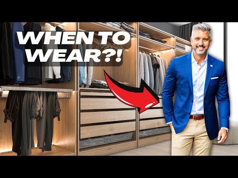 WHEN TO WEAR WHAT: A Man’s Guide to Dressing for the Right Time and Place