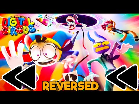 THE AMAZING DIGITAL CIRCUS - Ep 5: Untitled (Reversed)