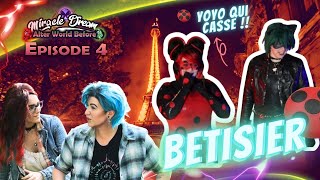 🔒 Miracle Dream : BEFORE - EPISODE 4 BETISIER 🔒 - Préquel Episode Spécial Paris - MIRACULOUS