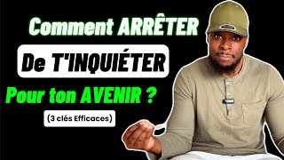 As-tu peur pour ton AVENIR ? (3 Clés pour Vivre l'Ici et Maintenant)
