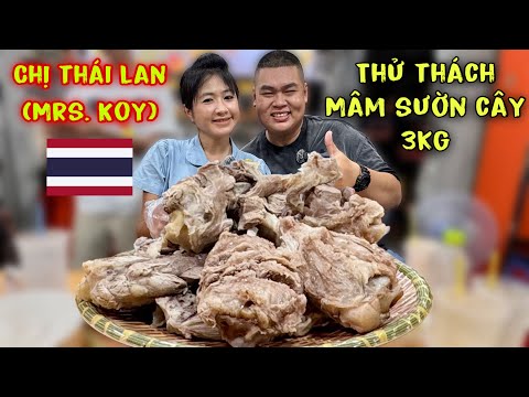 Chị Koy Đến Từ Thái Lan Thử Thách Mâm Sườn Cây 3Kg Nhận Thưởng 3,5Triệu Đồng Vô Cùng Kịch Tính