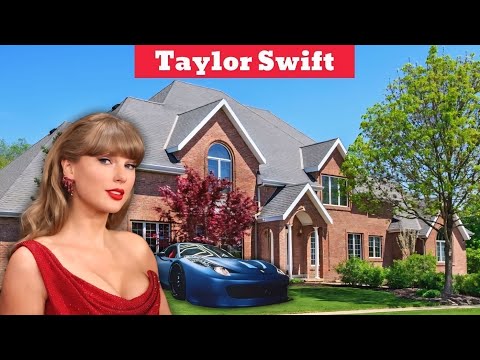 Inside Taylor Swift Life, Houses, Jets, Huge Car Collection & Net Worth 2025