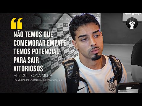 MATHEUS BIDU AFIRMA QUE CORINTHIANS TEVE POTENCIAL PARA VENCER O DÉRBI NO PAULISTÃO 2025