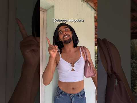 COBRANÇA NO POBRE #shortvideo #humor