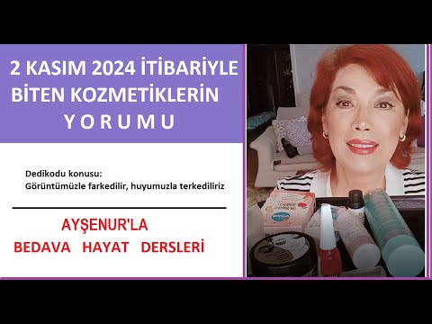 Kasım ayı başında Biten Kozmetiklerin Yorumu. Ve Nasıl Fark Edilip Nasıl Terk Ediliriz