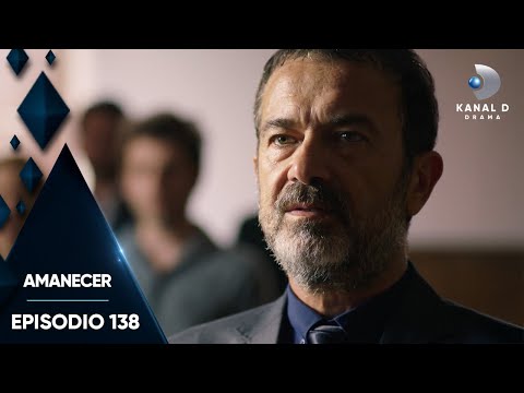 Amanecer Ep. 138 | Episodio Completo | Kanal D Drama