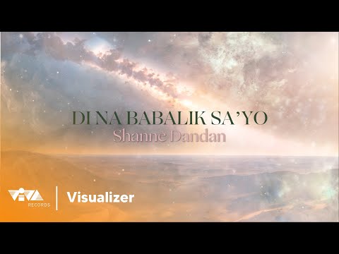 di na babalik sa'yo - Shanne Dandan (Official Lyric Video)