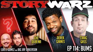 Che Durena vs Derek Gaines vs Craig Gass | Story Warz | Episode 114 | Bums
