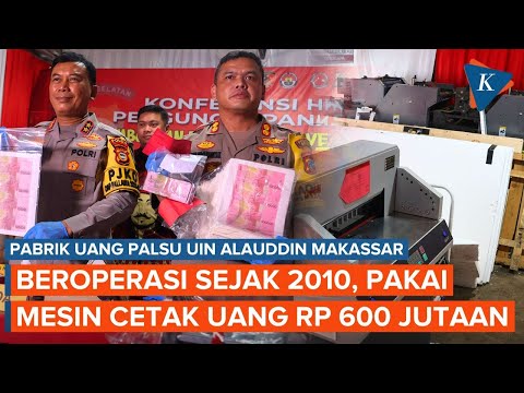 Pabrik Uang Palsu di UIN Alauddin Makassar, Ternyata Beroperasi Sejak 2010