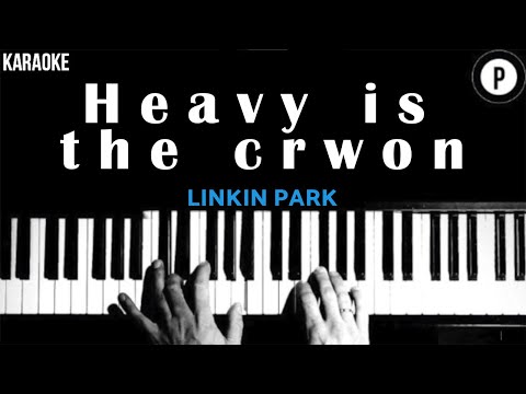 Linkin Park - Heavy is the Crown KARAOKE Slowed Acoustic Piano Instrumental COVER LYRICS