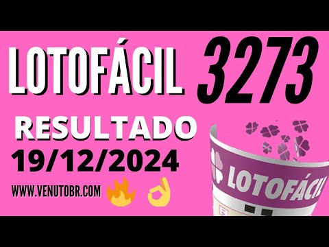 🍀 Resultado Lotofácil 3273, Resultado da lotofacil de hoje concurso 19/12