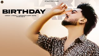 BIRTHDAY - Harry Nafre | Latest Punjabi Songs 2025