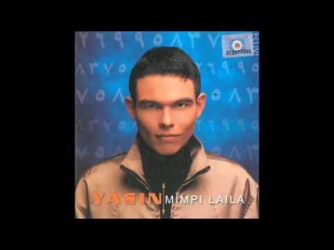 Yasin - Mimpi Laila