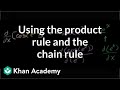 Understanding Derivatives with Chain and Product Rules