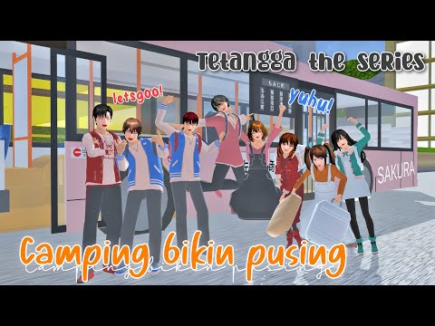 TETANGGA THE SERIES [ Camping Bikin Pusing ] | DRAMA SAKURA SCHOOL SIMULATOR