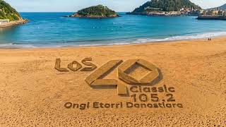 ¡LOS40 Classic ya suena en Donostia! | 105.2 FM