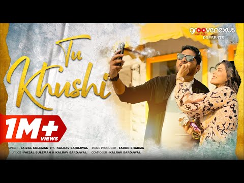 Tu Khushi (Official Video) | Faizal Suleman | Kalrav Sarojwal | Nisha | New Romantic Song 2024
