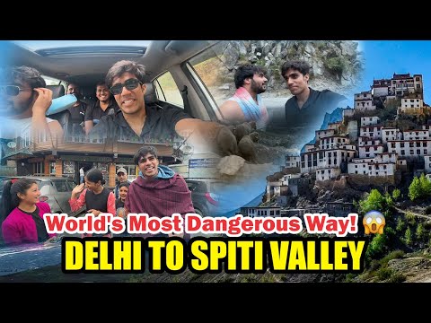 Delhi to SPITI VALLEY | MOST DANGEROUS HIGHWAY | Mihirvlogs