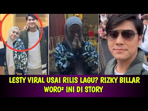 LESTY VIRAL USAI RILIS LAGU? RIZKY BILLAR WORO² INI DI STORY