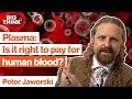 Understanding the Blood Plasma Industry