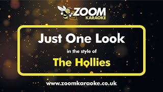 The Hollies - Just One Look (Three Semitones Down) (Karaoke Version) with Lyrics On Screen