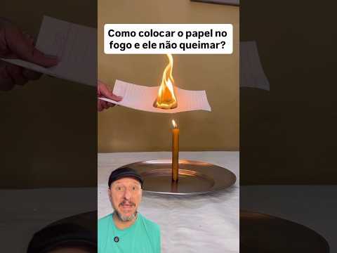 Papel no fogo que não queima?