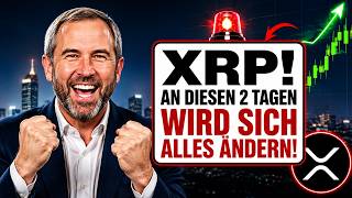 🤯XRP! In wenigen Tagen kann sich ALLES ändern!