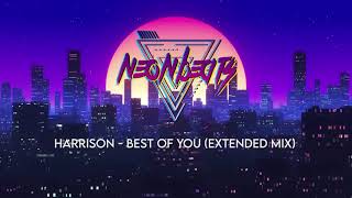 🔥 Harrison- Best of You (Extended Mix)