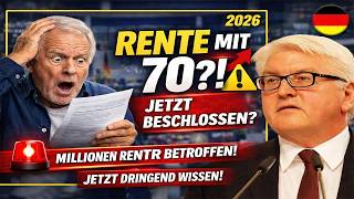 Rente mit 70 beschlossen? | Schock für Millionen Rentner | Regierung unter Druck