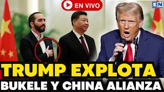 TRUMP ESTALLA TRAS ACUERDO HISTÓRICO ENTRE BUKELE Y CHINA