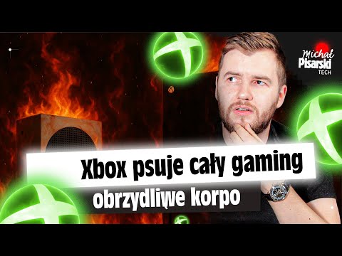 Xbox jest okropnym korpo