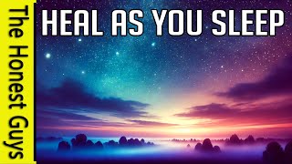 Heal as You Sleep | A Guided Sleep Meditation for Deep Relaxation & Restoration