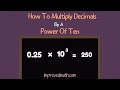 Multiplying Decimals by Powers of 10
