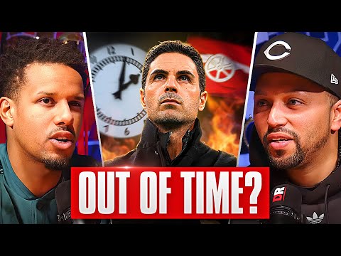 Is Arteta Running Out Of Time?